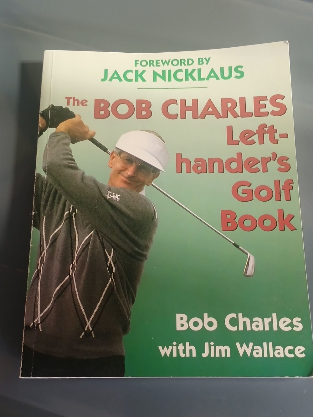 👔 Bob Charles Left-hander's Golf Book - Green & White Cover